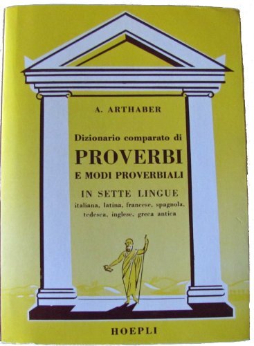 Dizionario comparato di proverbi e modi proverbiali latini, italiani, francesi, … | Immagine principale