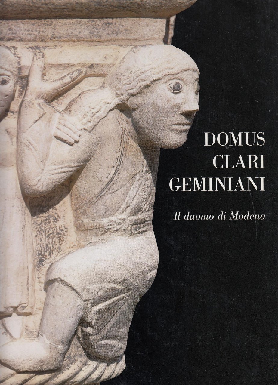 Domus clari Geminiani : il duomo di Modena
