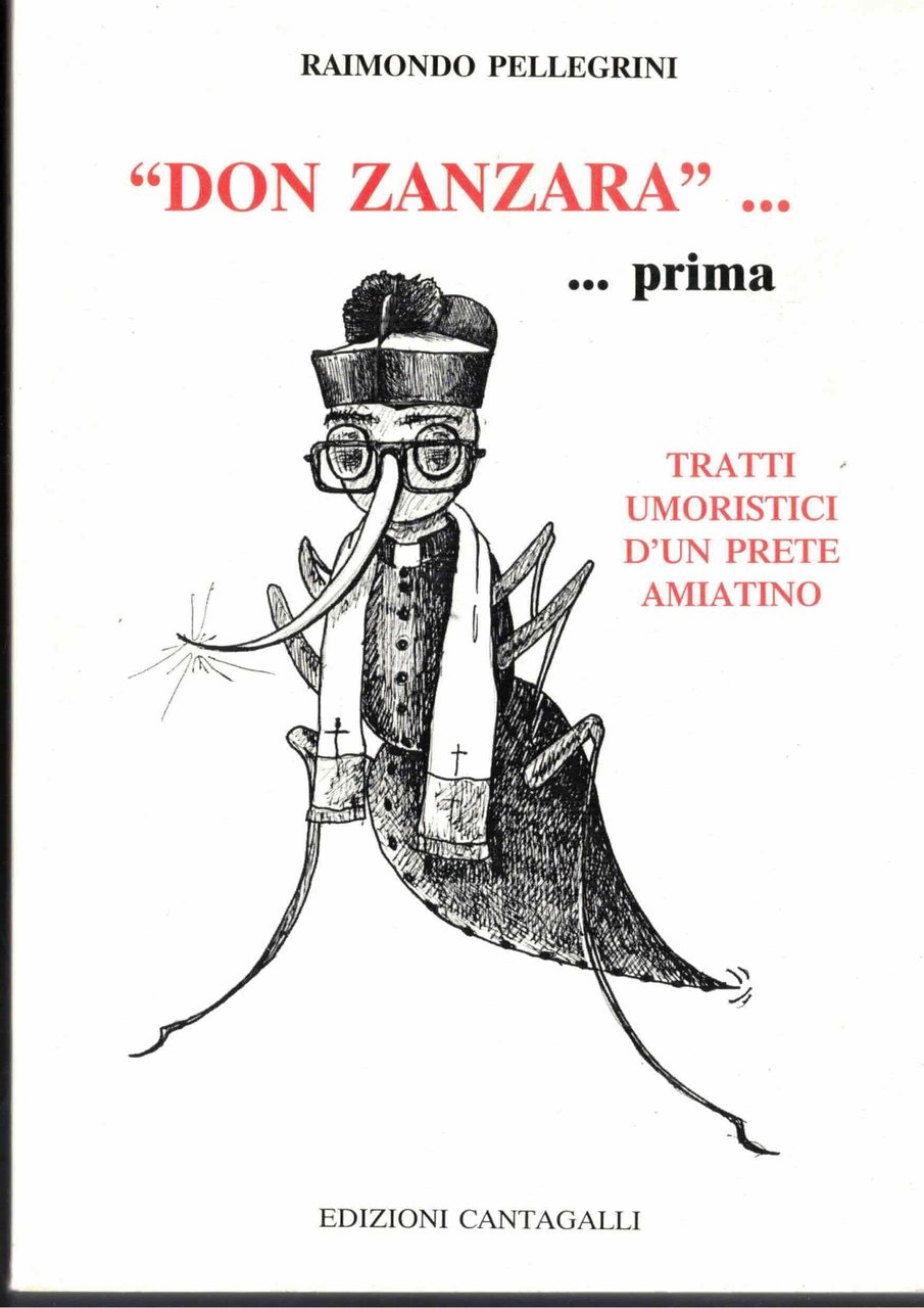 "Don zanzara" ... prima - Tratti umoristici d'un prete amiatino | Immagine principale