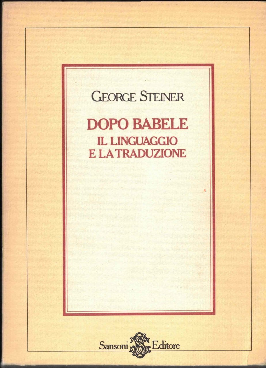 Dopo Babele-Il linguaggio e la traduzione