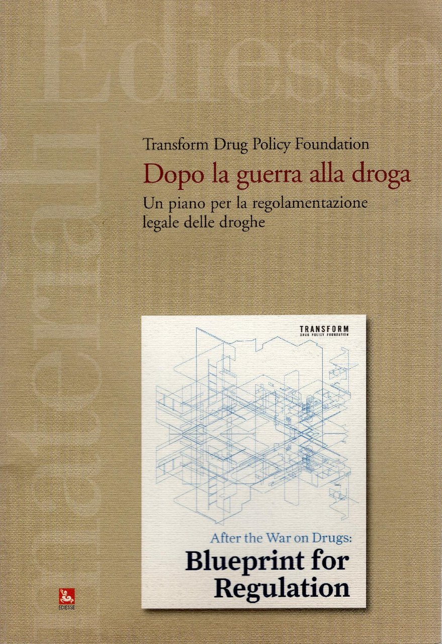 Dopo la guerra alla droga : un piano per la …