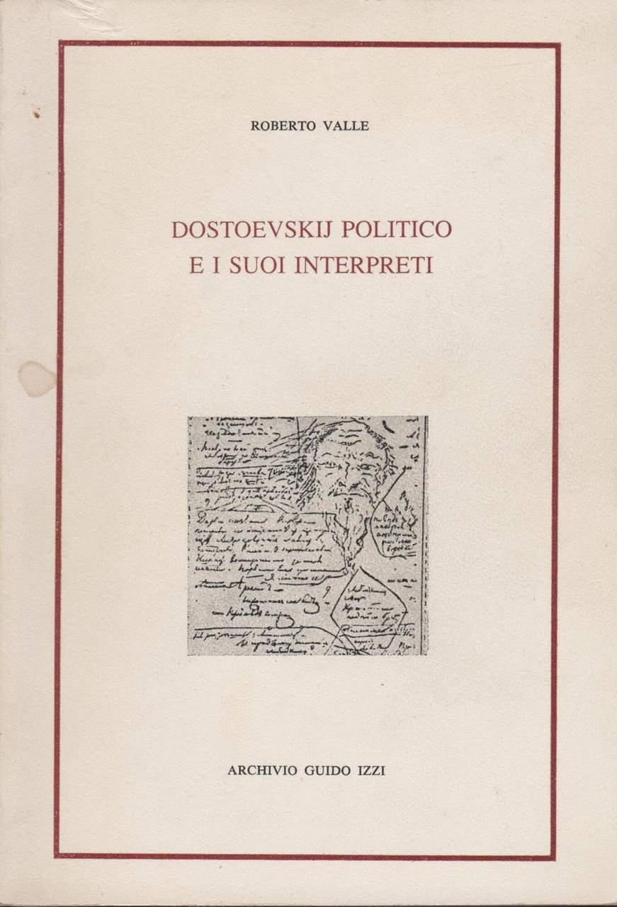 Dostoevskij politico e i suoi interpreti. L'esodo dall'Occidente | Immagine principale