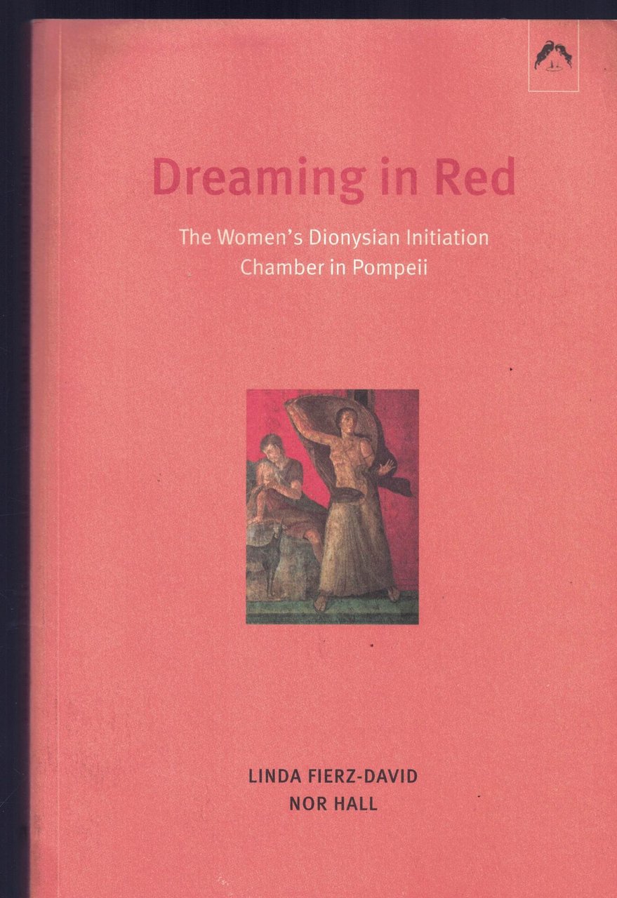Dreaming In Red: The Women's Dionysian Initiation Chamber in Pompeii | Immagine principale