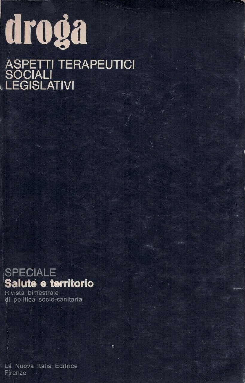 Droga aspetti terapeutici sociali legislativi | Immagine principale