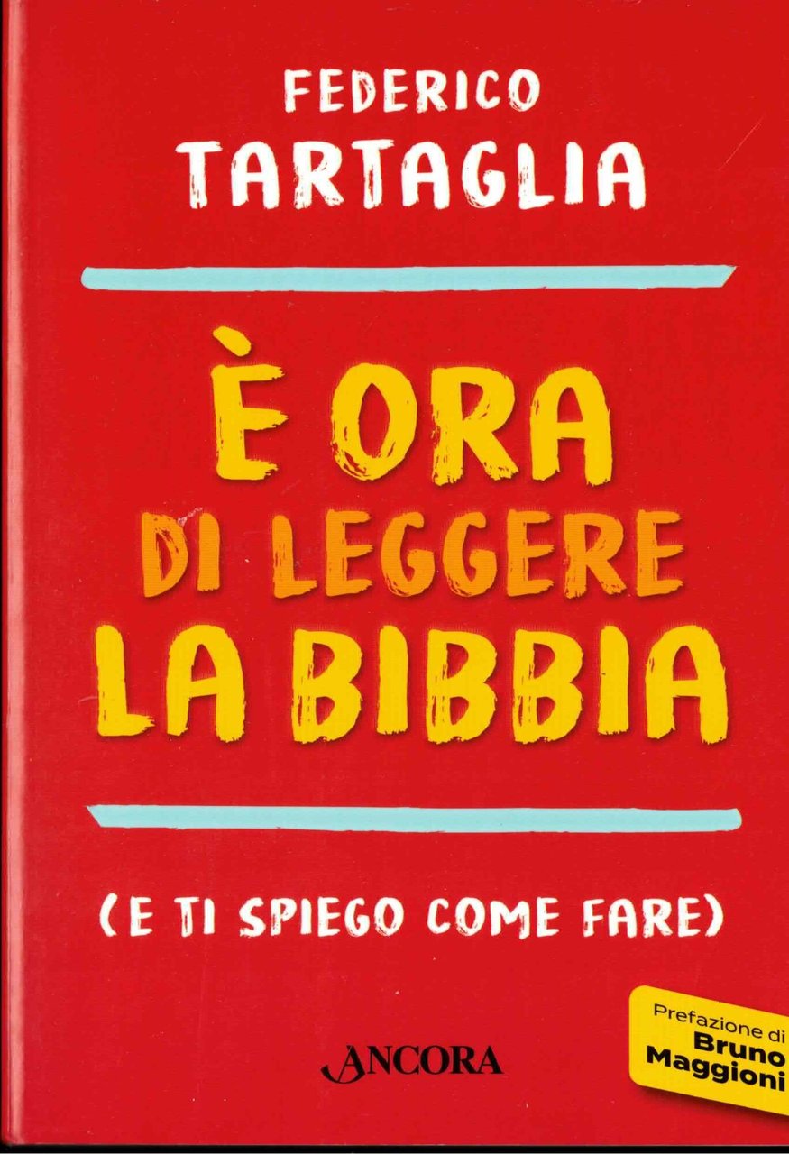 È ora di leggere la Bibbia (e ti spiego come …