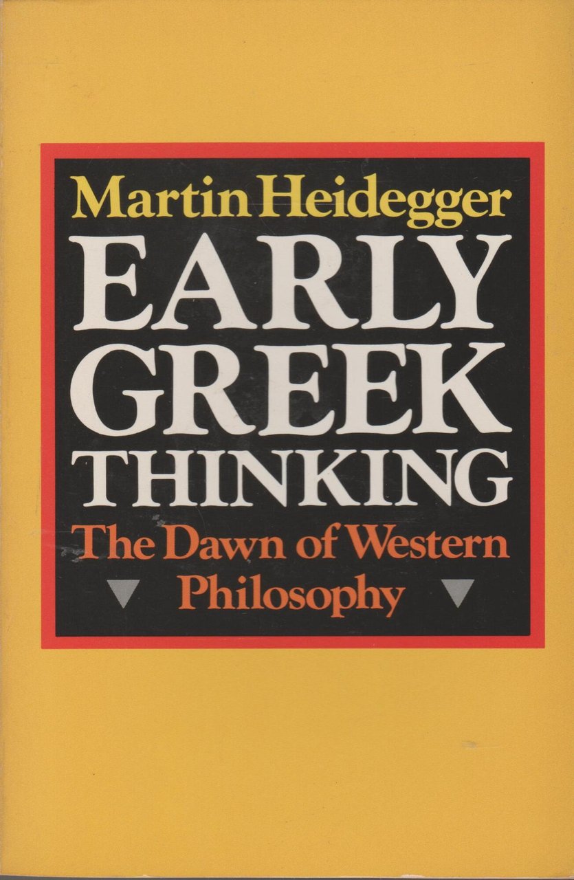 Early Greek Thinking: The Dawn of Western Philosophy
