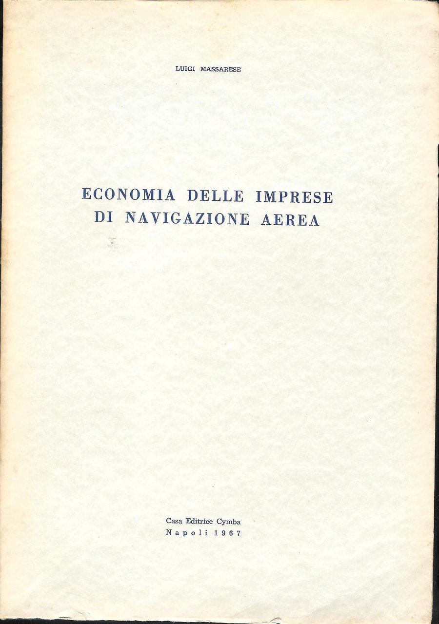 Economia delle imprese di navigazione aerea ( Luigi Massarese )