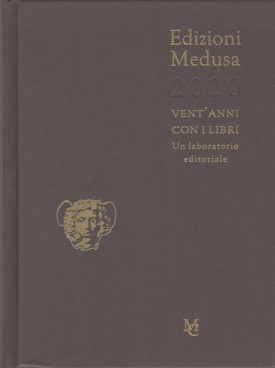 Edizioni Medusa 2020. Vent'anni con i libri. Un laboratorio editoriale | Immagine principale