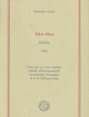 Edolo Masci. Farfalle 1980