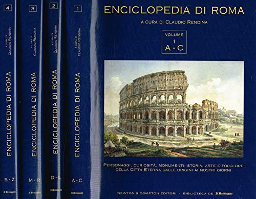 ENCICLOPEDIA DI ROMA. Personaggi, curiosita', monumenti, storia, arte e folclore …