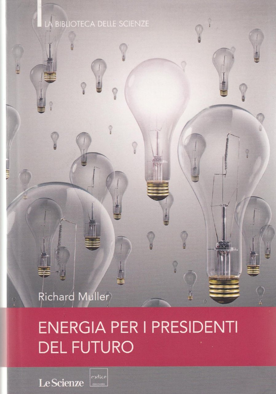 ENERGIA PER I PRESIDENTI DEL FUTURO