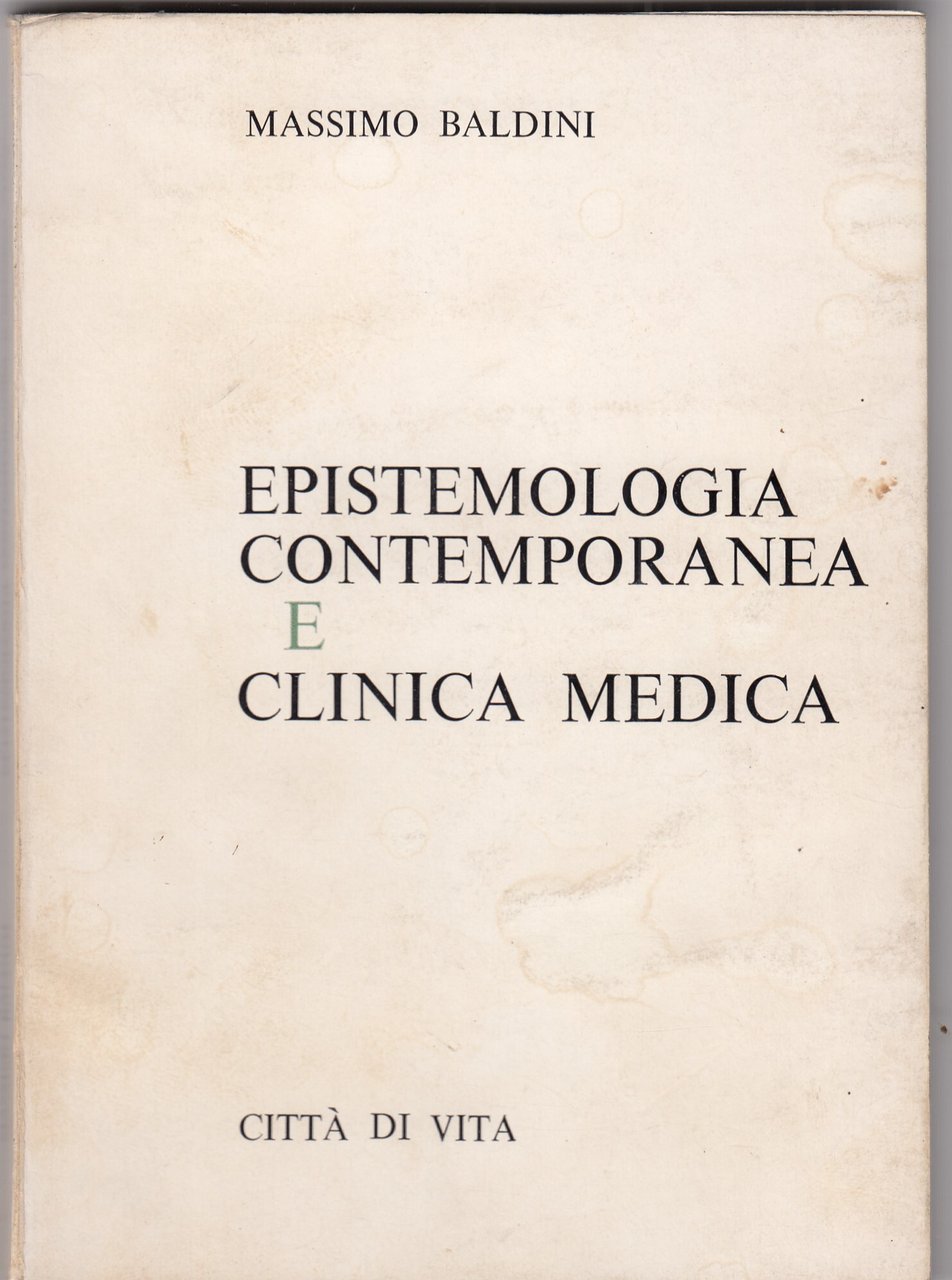 Epistemologia contemporanea e clinica medica