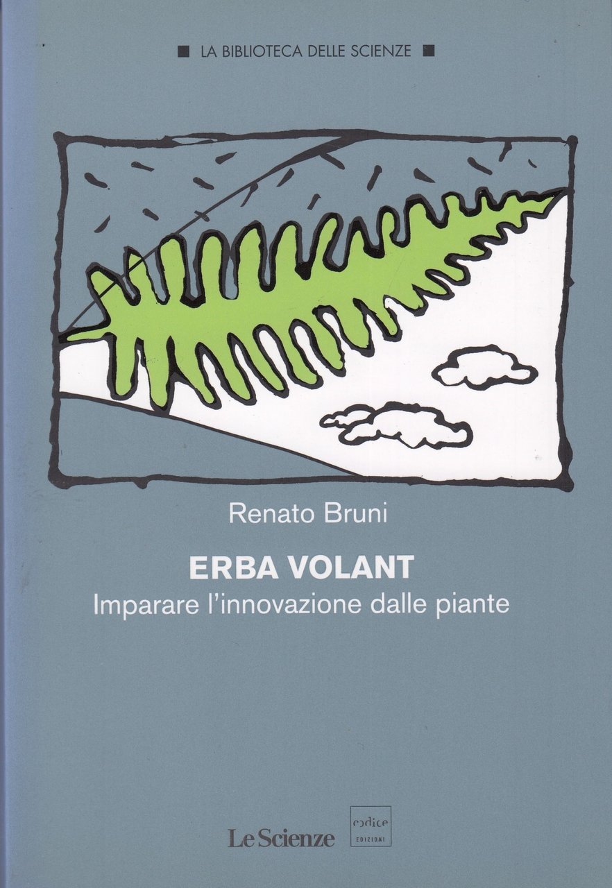 Erba Volant imparare l'innovazione dalle piante