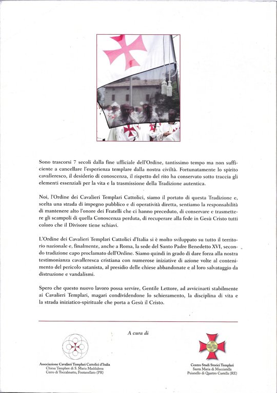 ESSERE TEMPLARI, OGGI