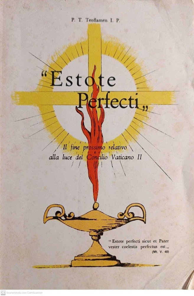 "Estote Perfecti" il fine prossimo relativo alla luce del Concilio …