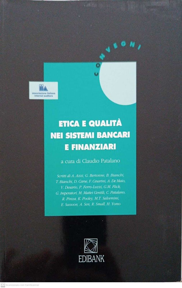 Etica e qualità nei sistemi bancari e finanziari