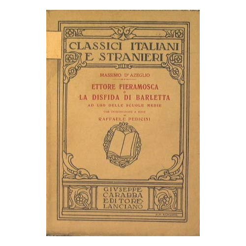 Ettore Fieramosca o la disfida di barletta