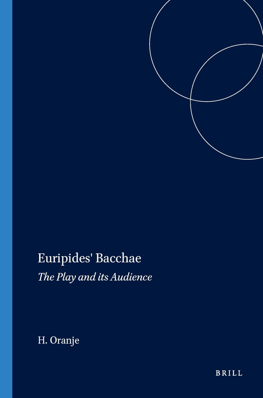 Euripides' Bacchae: The Play and Its Audience | Immagine principale
