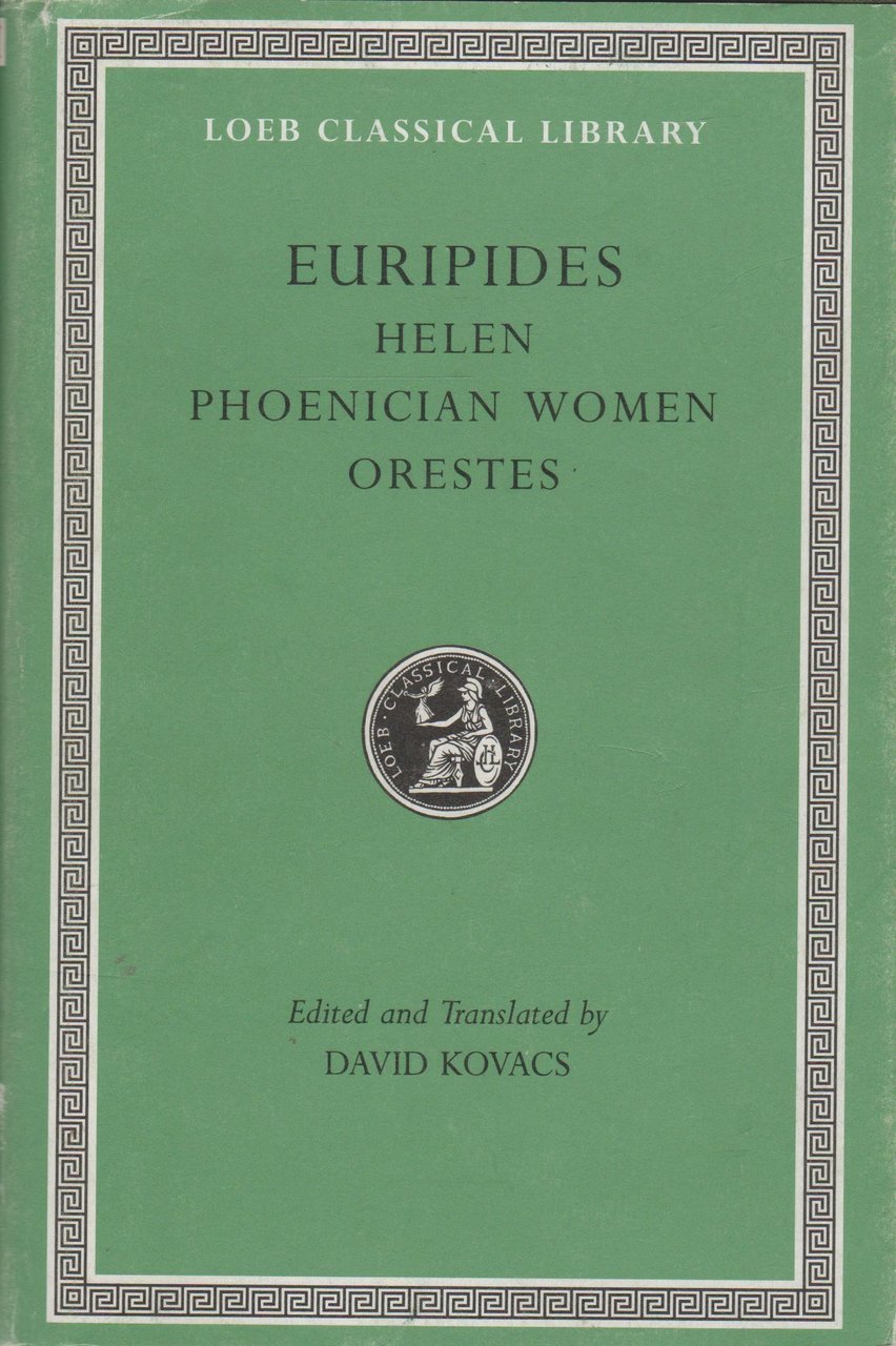 Euripides: Helen/Phoenician Women/Orestes