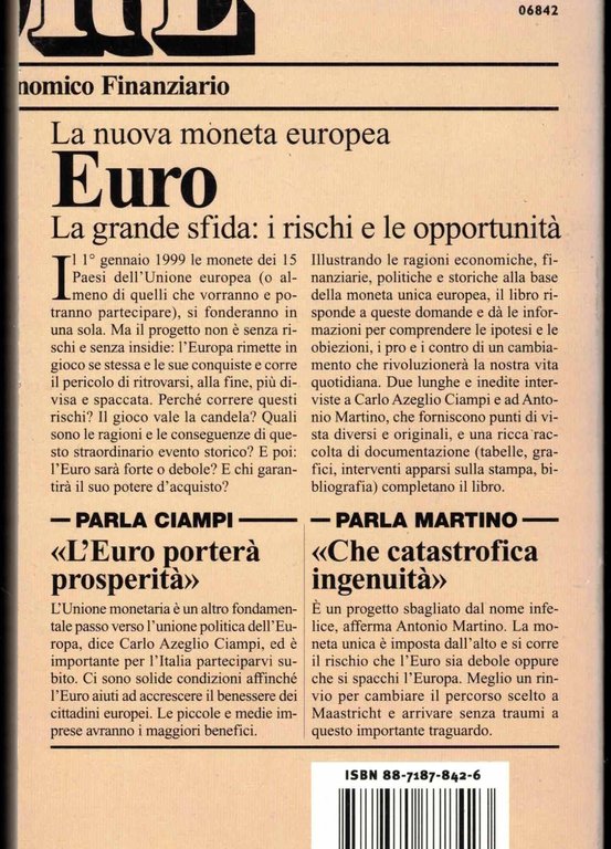 Euro. La nuova moneta europea. Con interviste a Carlo Azeglio …
