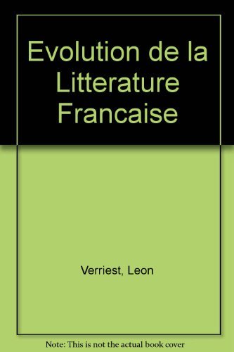 Evolution de la Litterature Francaise