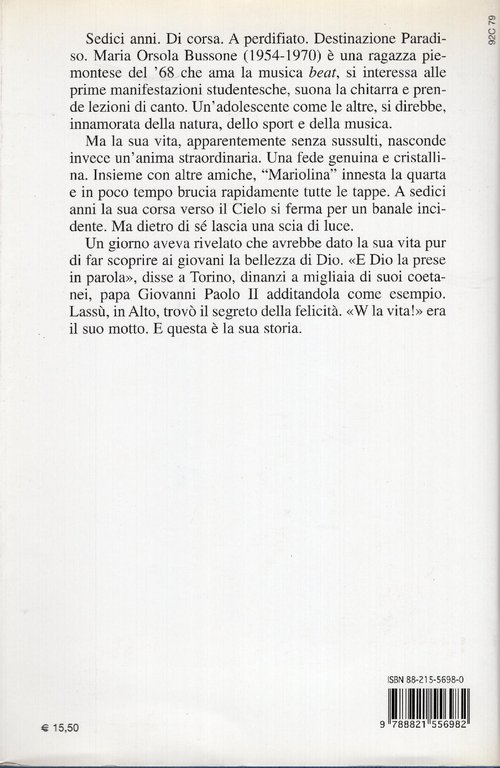 Evviva la vita! : Maria Orsola : la corsa verso …