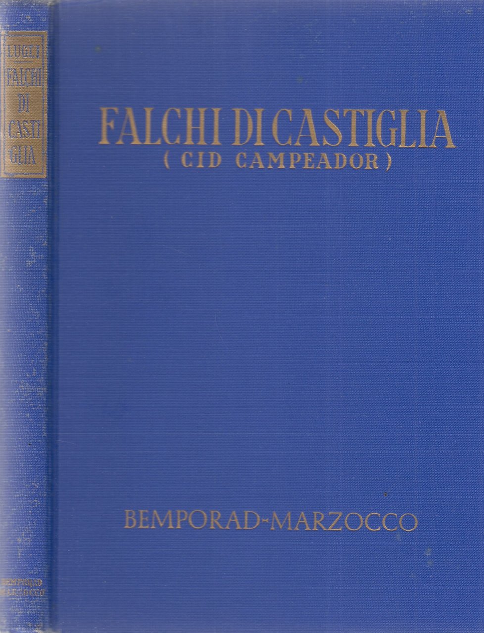 FALCHI DI CASTIGLIA CID CAMPEADORA.