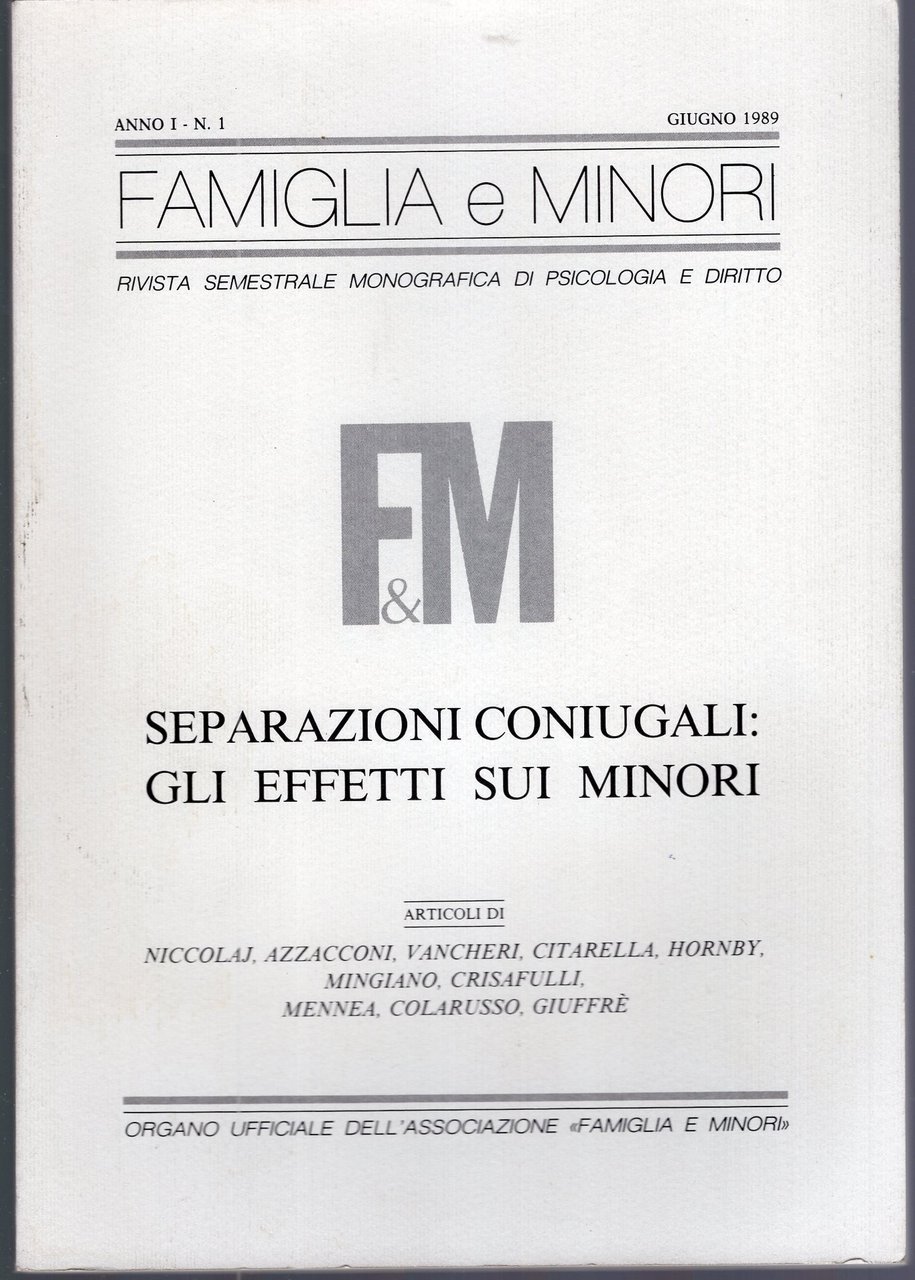 Famiglia e Minori Anno I - n. 1 Separazioni coniugali …