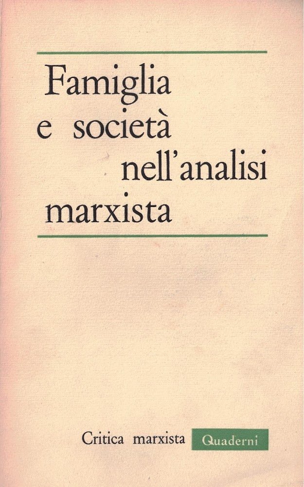 Famiglia e societa' nell'analisi marxista