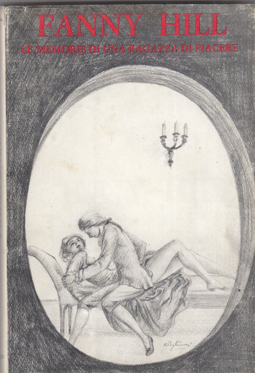 FANNY HILL. LE MEMORIE DI UNA RAGAZZA DI PIACERE. | Immagine principale