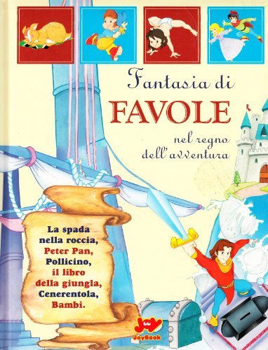 Fantasia di favole. Ediz. illustrata