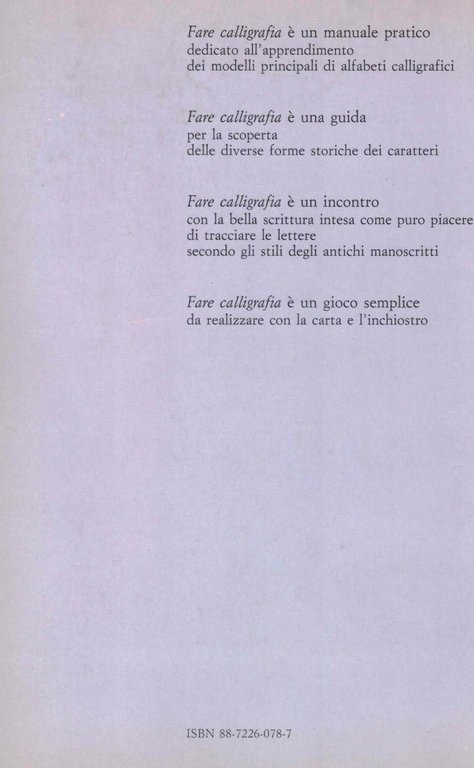 Fare calligrafia. Giocare con carta e inchiostro