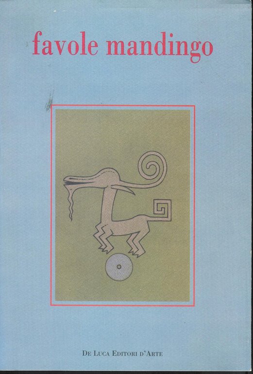 Favole Mandingo ( raccolte da Sory Kaba)