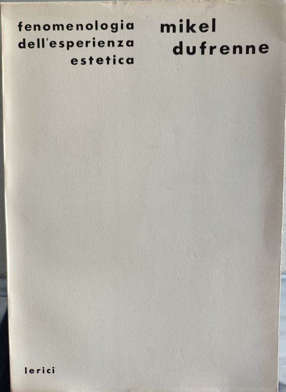 Fenomenologia Dell'esperienza Estetica