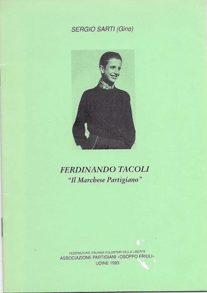 Ferdinando Tacoli. Il marchese partigiano
