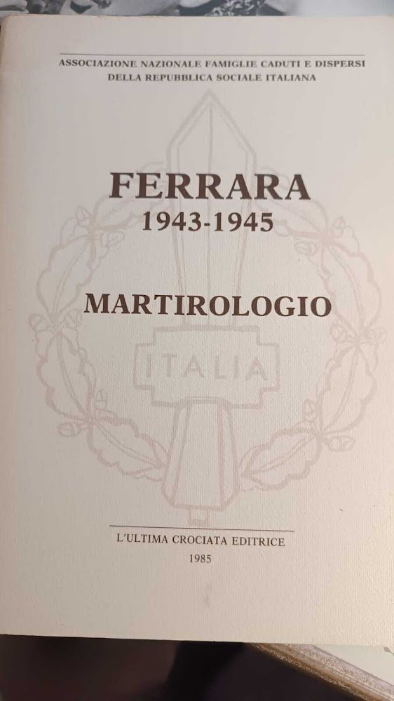 Ferrara 1943-1945. Martirologio