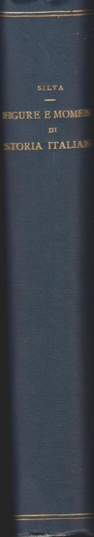 Figure E Momenti Di Storia Italiana.