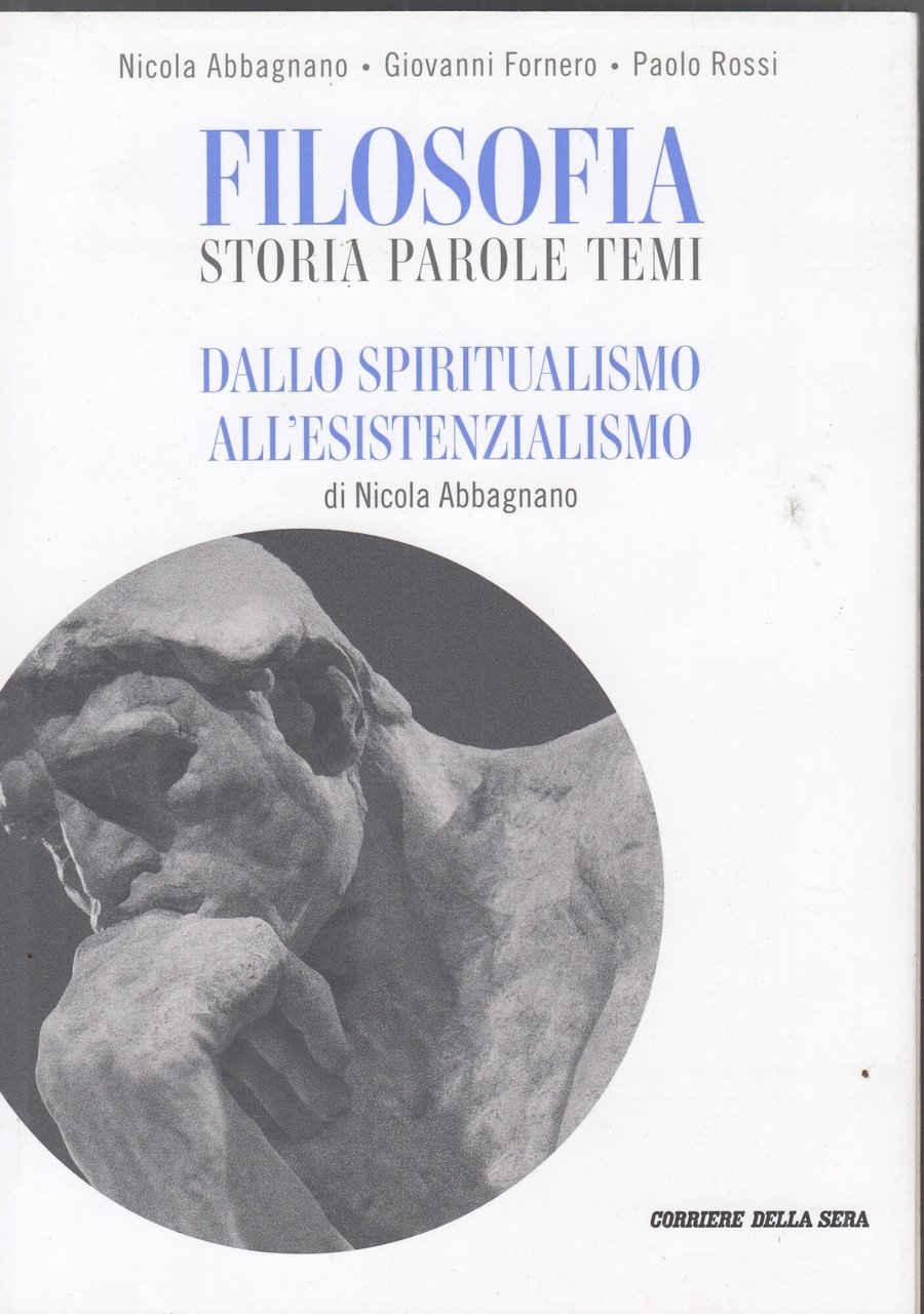 Filosofia storia parole e temi.Dallo spiritualismo all'esistenzialismo. vol 6 | Immagine principale