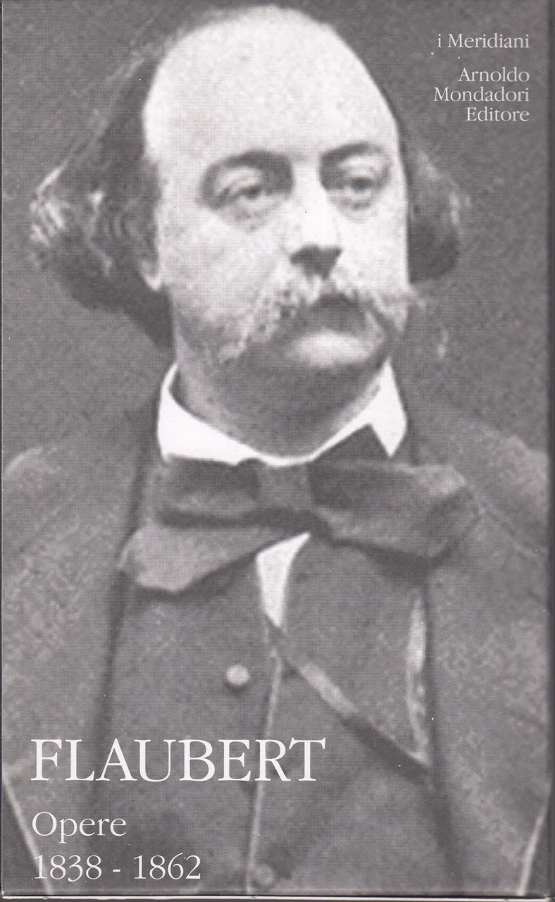 Flaubert Opere 1838-1862/1863-1880 i Meridiani Volumi I-II. Edicola. | Immagine principale
