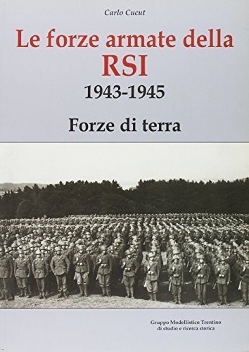 Forze armate della R.S.I. 1943-1945 Forze di terra | Immagine principale