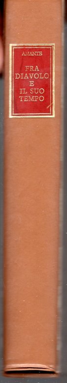 Fra Diavolo e il suo tempo , con cofanetto