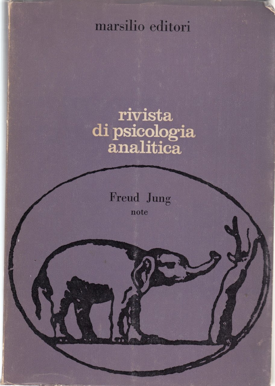 Freud Jung note. Rivista di psicologia analitica. Anno 7 n …