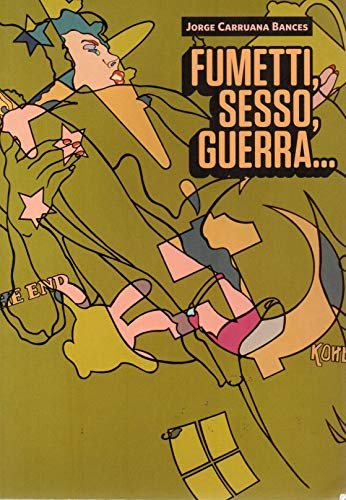 Fumetti,sesso,guerra...
