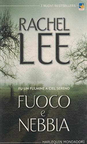 FUOCO E NEBBIA HARLEQUIN MONDADORI 2003