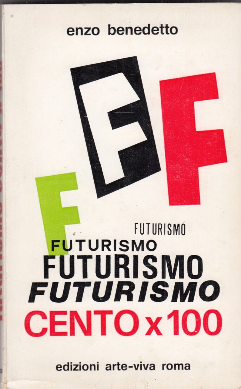 Futurismo cento X 100