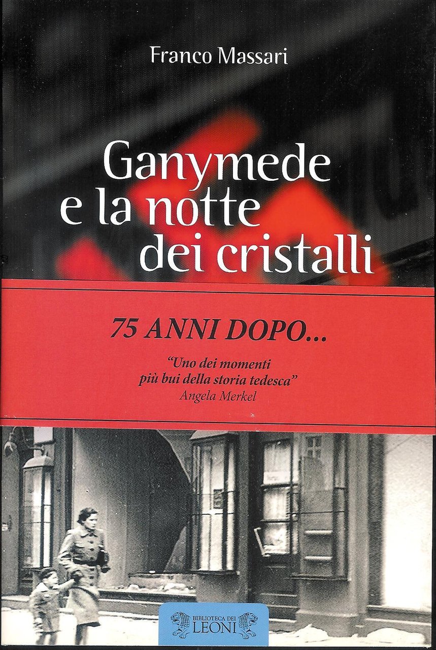 Ganymede e la notte dei cristalli : romanzo