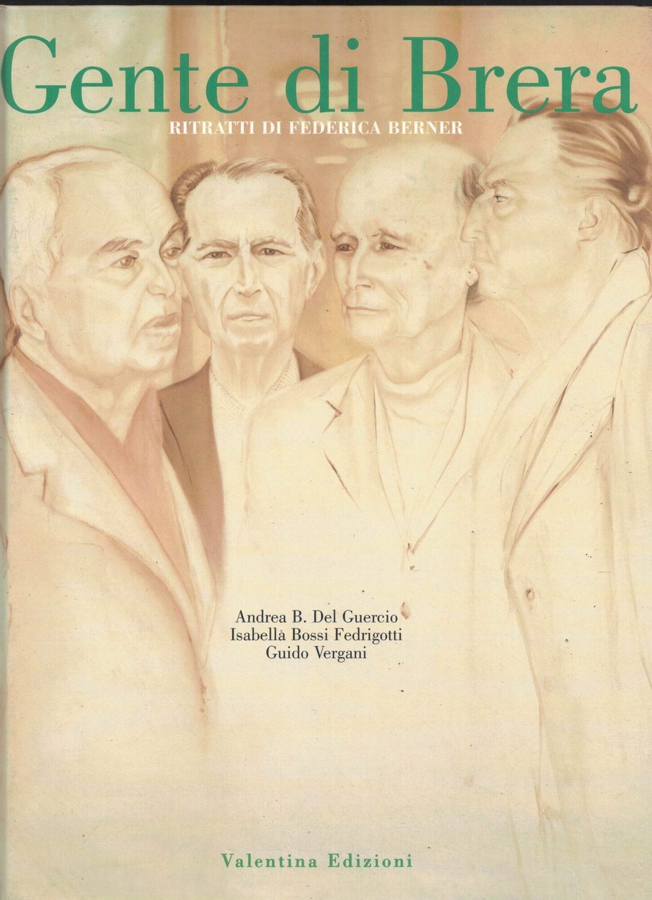 Gente di Brera ritratti di Federica Berner | Immagine principale