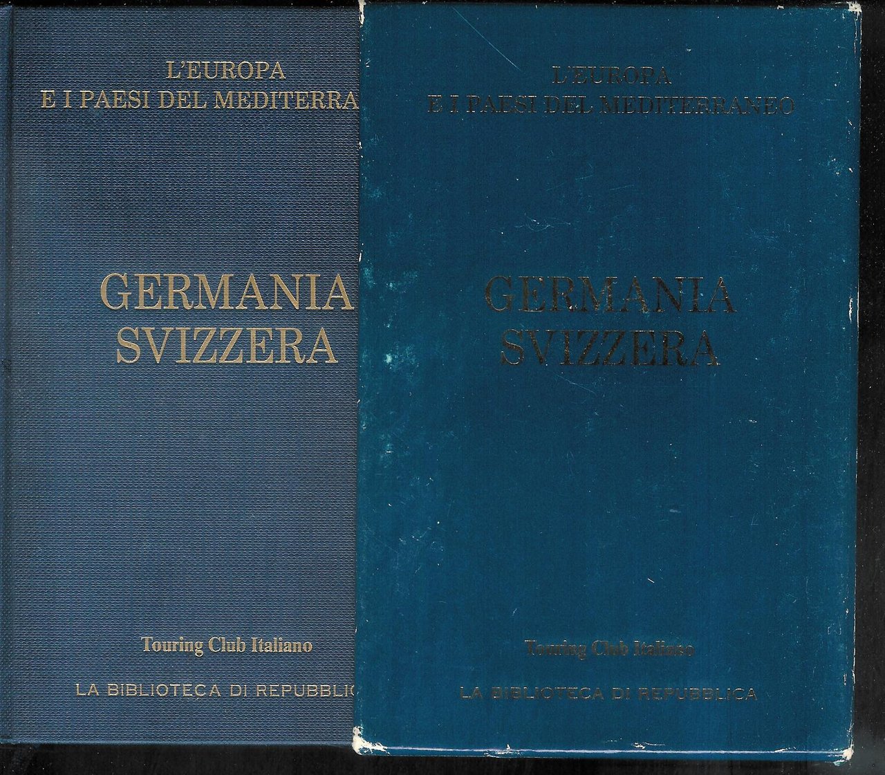 Germania Svizzera - Touring Club / La Biblioteca di Repubblica …