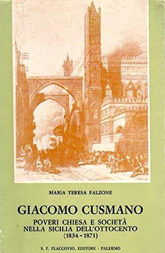 GIACOMO CUSMANO POVERI CHIESA E SOCIETA'NELLA SICILIA 800 FALZONE