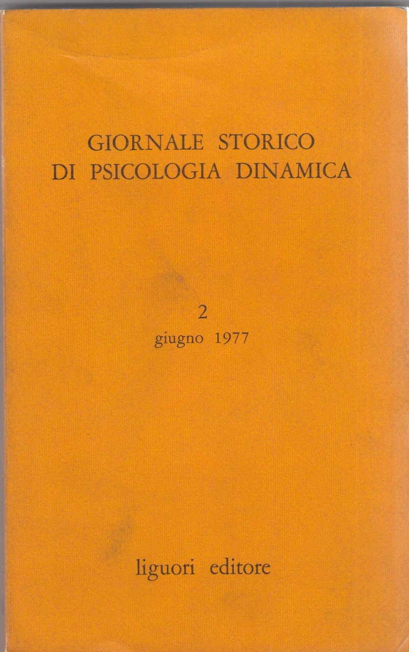 Giornale storico di psicologia dinamica. Vol 1. Fascicolo II